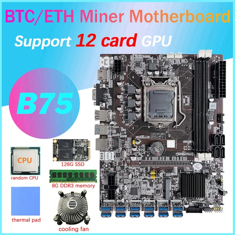 

Материнская плата B75 12 Card BTC для майнинга + ЦП + вентилятор ЦП + термоподушка + 128G SSD + 8G DDR3 ОЗУ 12 USB3.0(PCIE1X) слот LGA1155 DDR3 MSATA