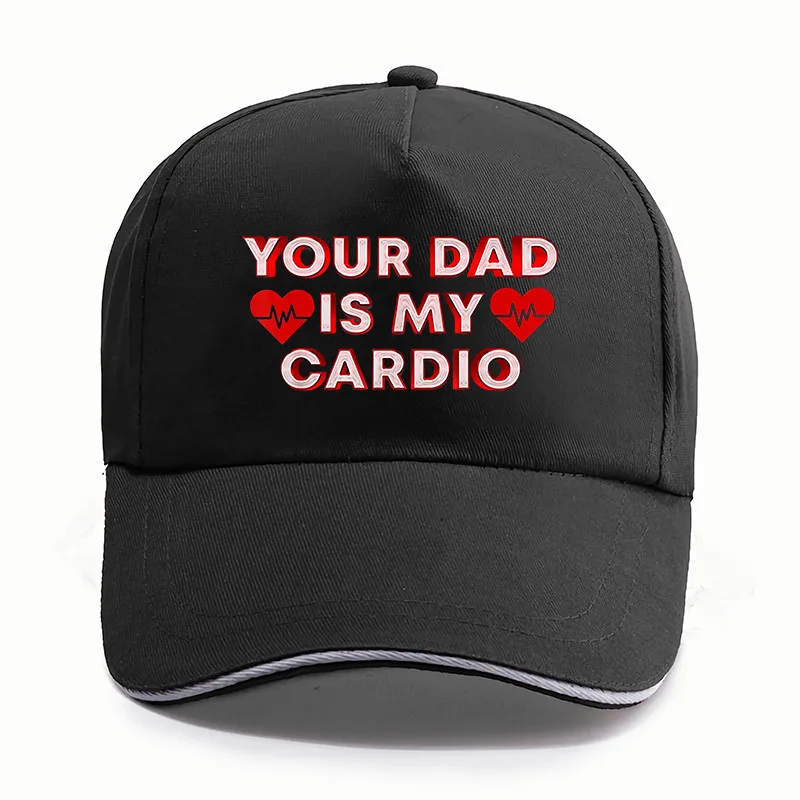 

Your Dad Is My Cardio Baseball Cap Jokes Humor Men Women Caps Casual Unisex Hats