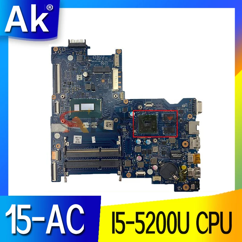 Материнская плата для ноутбука HP Pavilion 15-AC TPN-C125 250 G4 I5-5200U 817994-001 817994-501 816437-001 LA-C701P |