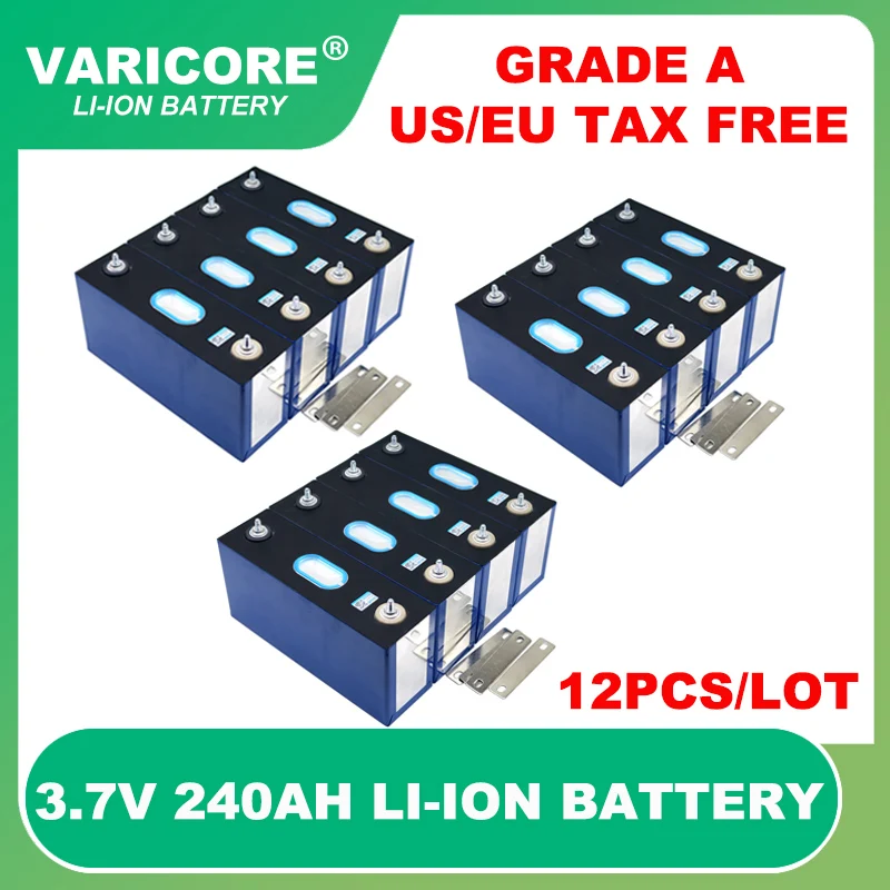 12pcs 3.7v 240Ah Lithium battery Power Cell for 12v 24v 36v travel caravan Electric vehicle Off-grid Solar Wind Grade A Tax Free