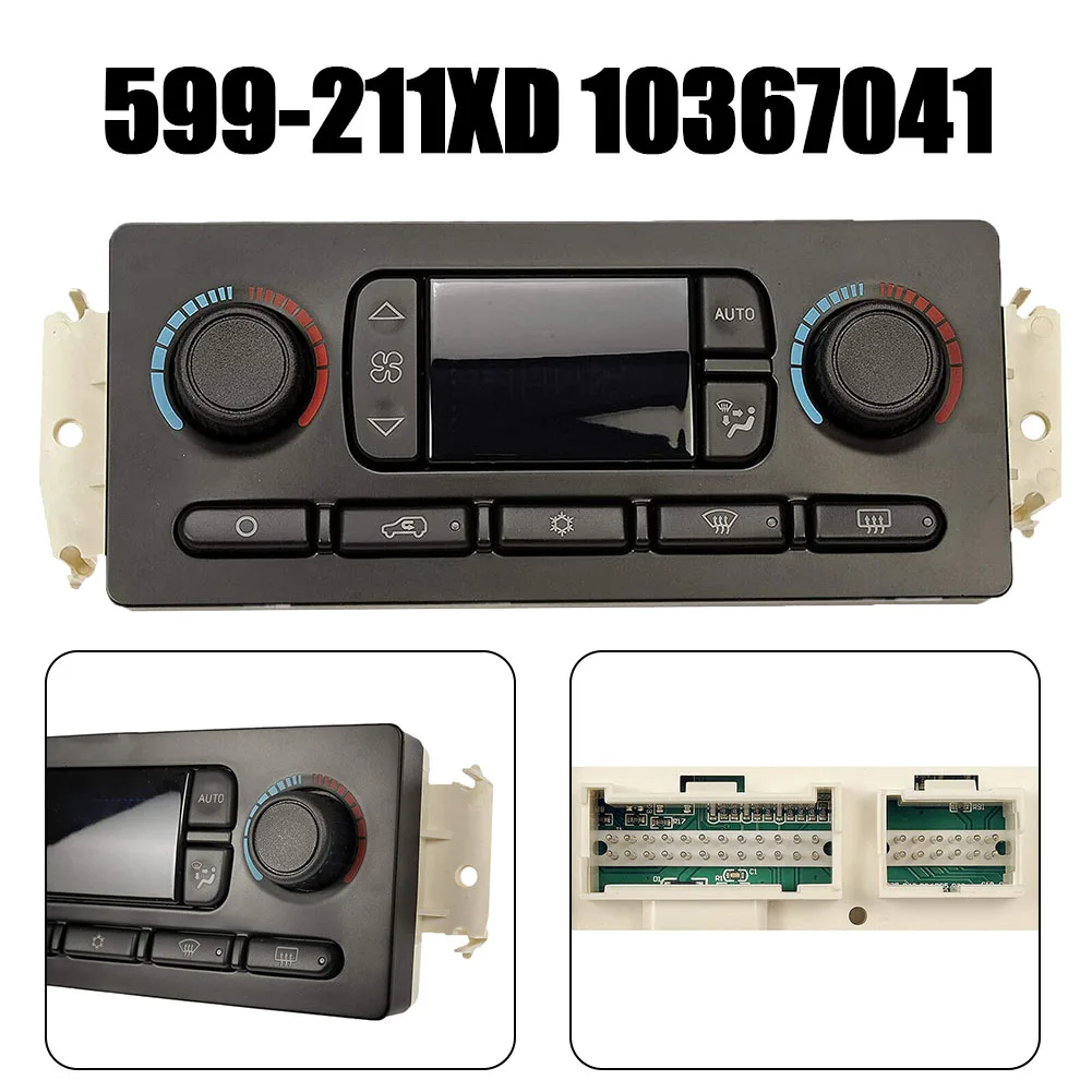 

AC Heater Climate Control Module Improved 10367041 15079112 599-211XD For Chevy For GMC For Buick For Cadillac For Hummer