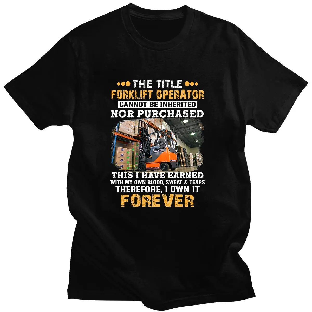 

The Title Forklift Operator Cannot Be Inherited Nor Purchased Classic Design Print Simple Loose Man T-shirt Dropshipping