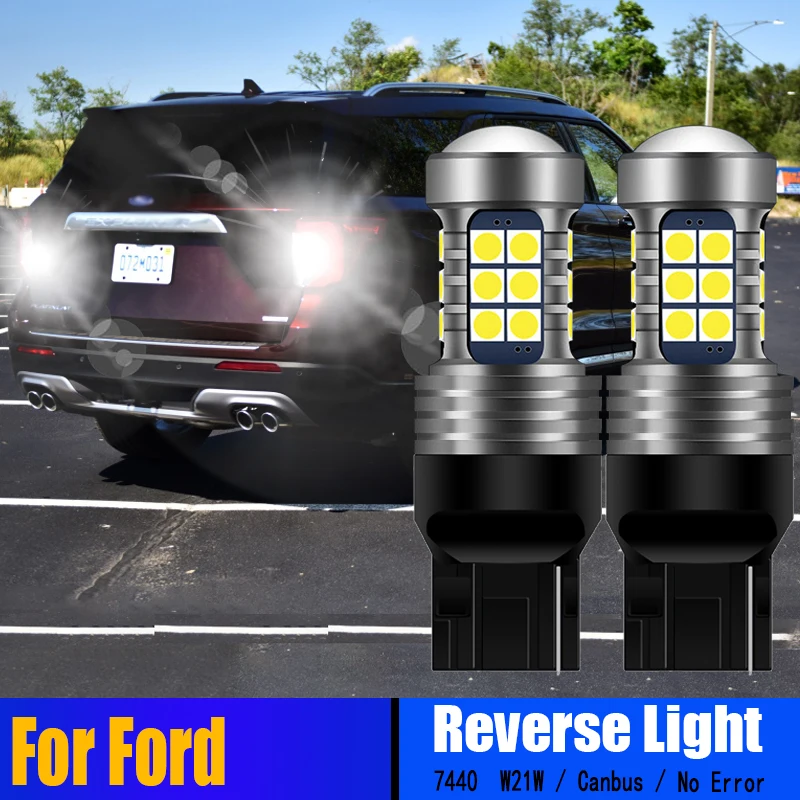 2pcs Car LED Reverse Light Bulbs Backup Lamp W21W 7440 T20 Canbus Free Error For Ford Kuga 3 2019-2021 Ranger Explorer 2013-2019 |