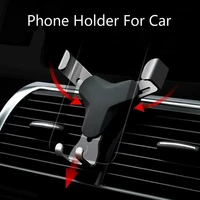 car gravity mobile phone holder mount car air vent clip stand cell phone gps 360 degrees rotation for iphone samsung huawei
