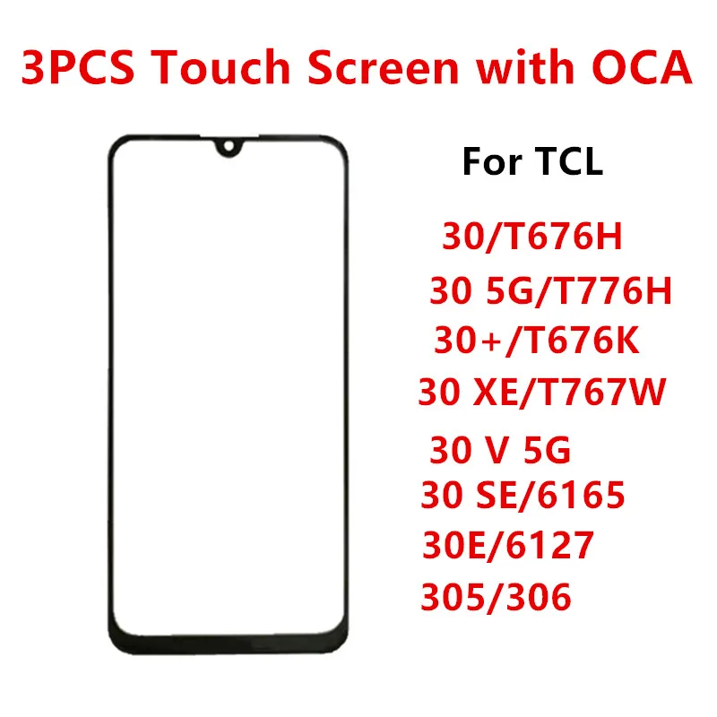 

Сенсорный экран для TCL 30 Plus 5G 30 V XE SE 305 306 T676 T776, ЖК-дисплей, переднее стекло, внешняя панель для ремонта, запасные части + OCA, 3 шт.