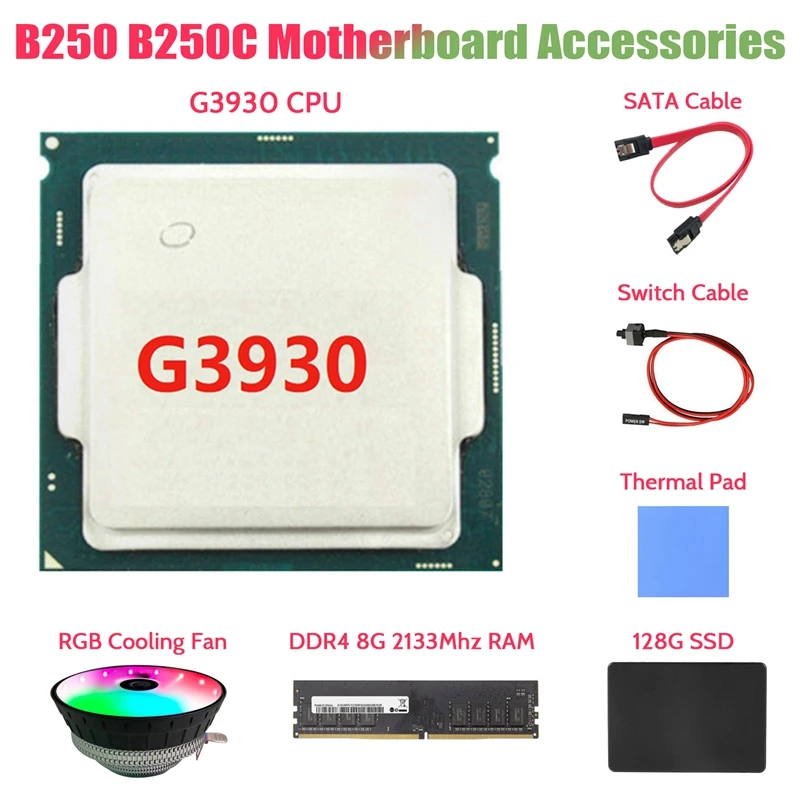 G3930 CPU+DDR4 8GB RAM+128G SATA SSD+RGB Fan+SATA Cable+Switch Cable+Thermal Pad Kit For B250C B250 Mining Motherboard