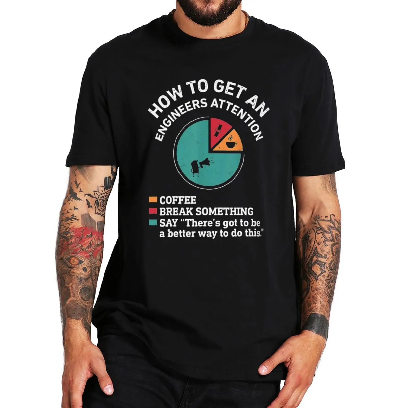 

How To Get An Engineers Attention T Shirt Funny Geek Nerd Engineering Men's T-Shirt 100% Cotton Oversized Tshirts