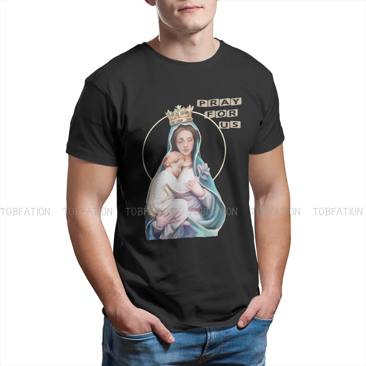 

Virgin Mary and Baby Jesus Newest TShirts Catholicism Roman Catholic Church God and Jesus Christ Male Style Pure Cotton Tops