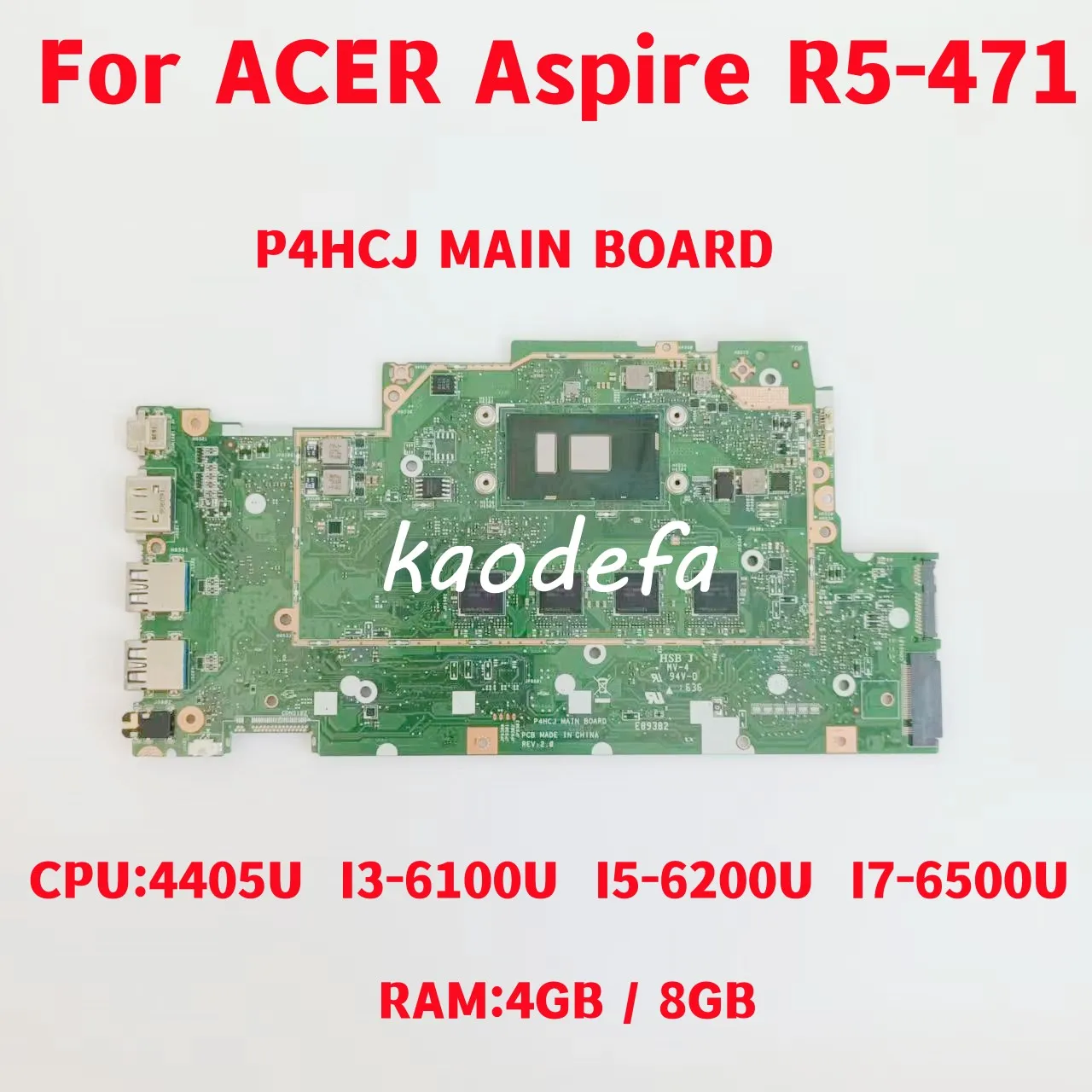 Материнская плата P4HCJ для Acer Aspire R5-471 R5-471T, материнская плата для ноутбука, Процессор: 4405U I3-6100U I5-6200U I7-6500U, ОЗУ: 4 ГБ/8 ГБ, тест ОК