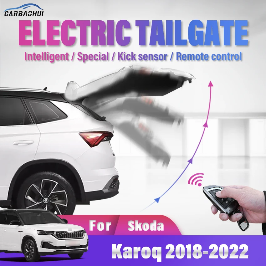 

Car Electric Tailgate Modified Auto Tailgate Intelligent Power Operated Trunk Automatic Lifting Door For Skoda Karoq 2018-2022