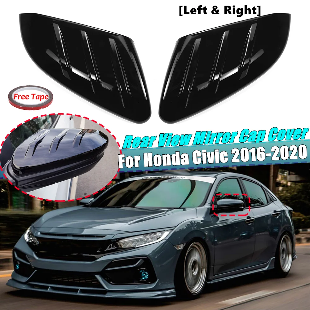 

1 пара крышек для зеркала заднего вида автомобиля, глянцевая черная крышка для зеркала заднего вида для Honda For Civic 2016-2020, крышка для отделки