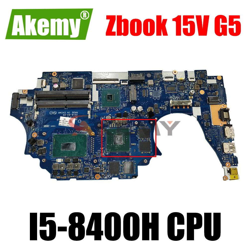 

Original For HP Zbook 15V G5 Laptop Motherboard L25095-001 L25095-601 With I5-8400H CPU DDR4 N18M-Q3-A1 LA-F851P 100% Tested