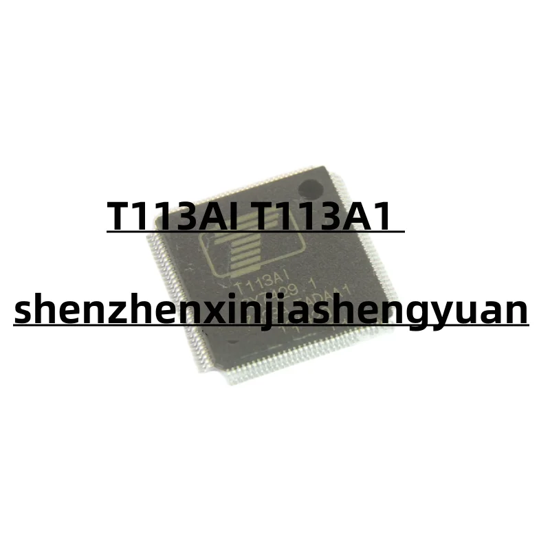 

1pcs/Lot New origina T113AI T113A1 QFP
