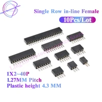 10pcs pitch 1 27mm 12p3456781012204050p single row female straight socket plastic height 4 3mm gold plated