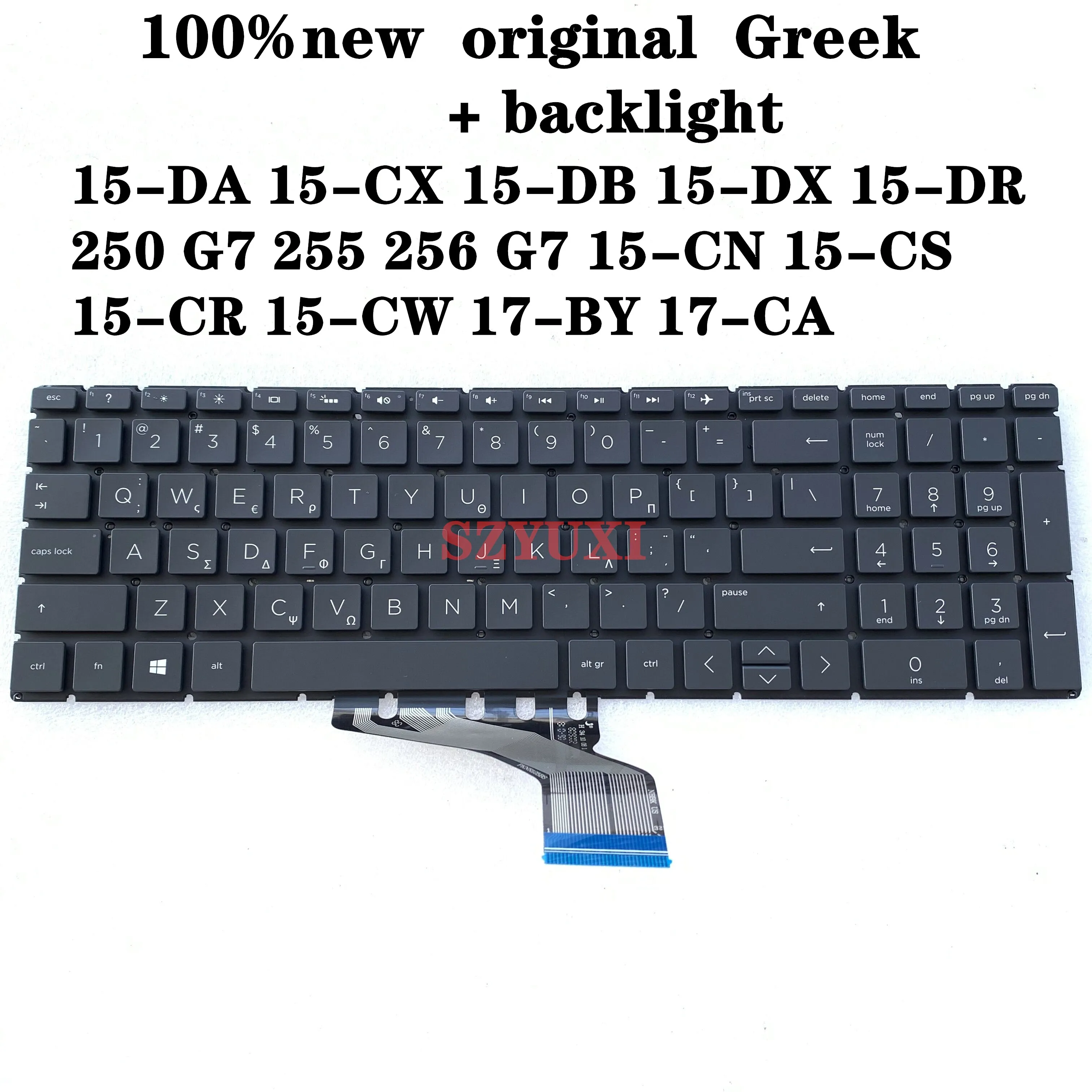 

Греческая клавиатура для HP Pavilion 15-DA 15-CX 15-DB 15-DX 15-DR 250 G7 255 256 G7 15-CN 15-CS 15-CR 15-CW 17-BY 17-CA