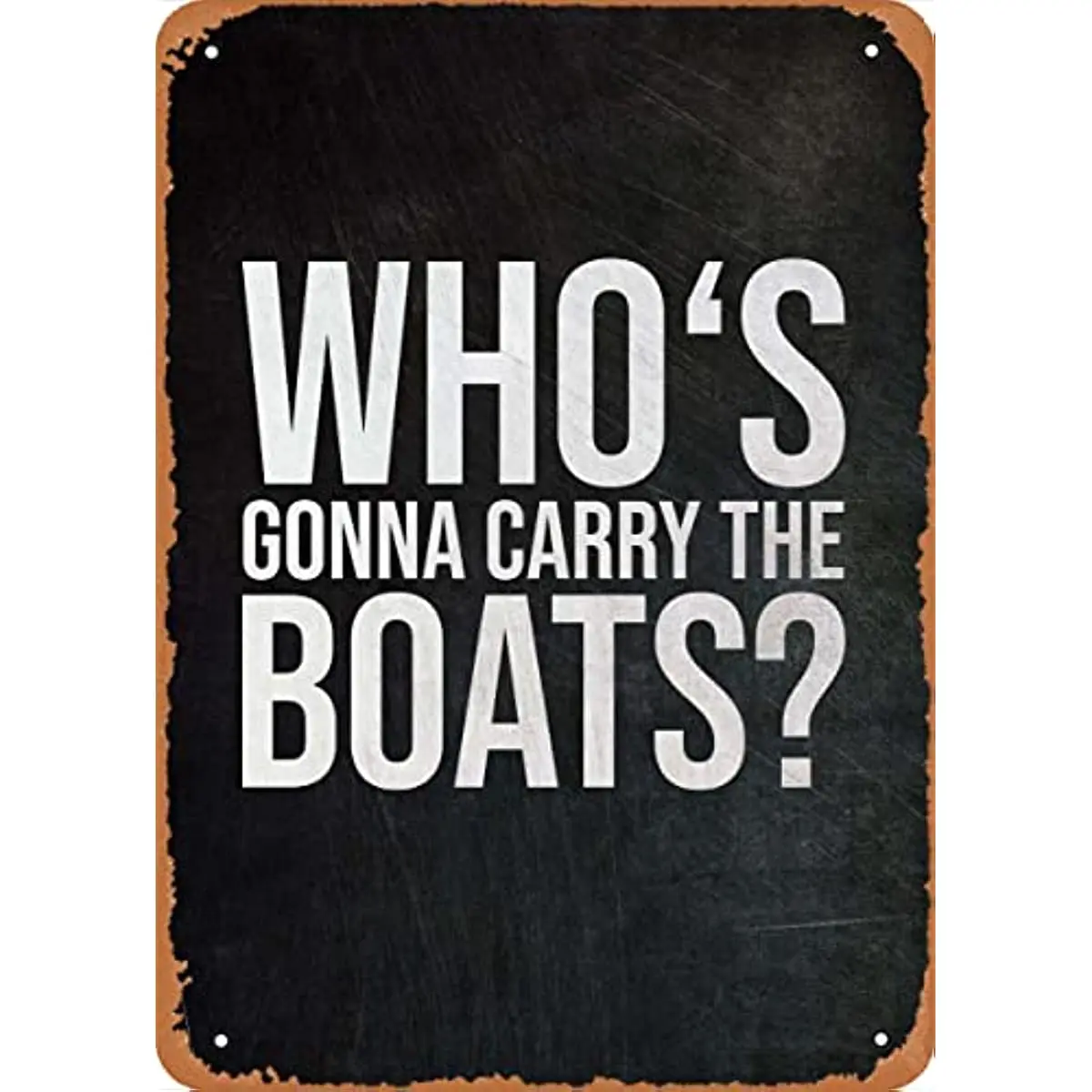 

Whos Gonna Carry The Boats Vintage Sports Poster Metal Tin Sign—Retro Poster gift,bar, cafe, restaurant wall decor art