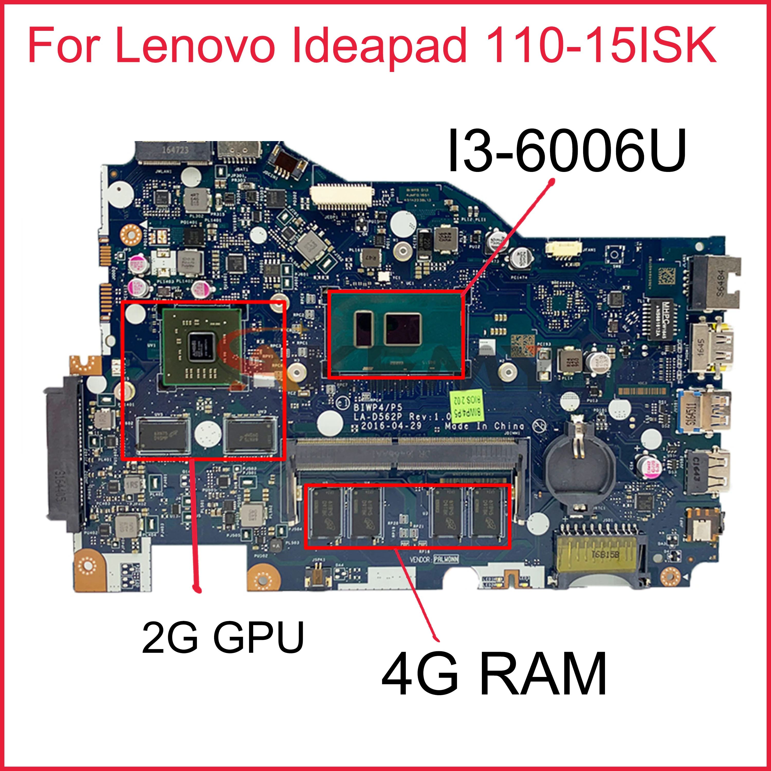 

For Lenovo Ideapad 110-15ISK Notebook Motherboard LA-D562P With CPU I3-6006U GPU 2GL 4G RAM DDR4 5B20N04873 100% Fully Tested