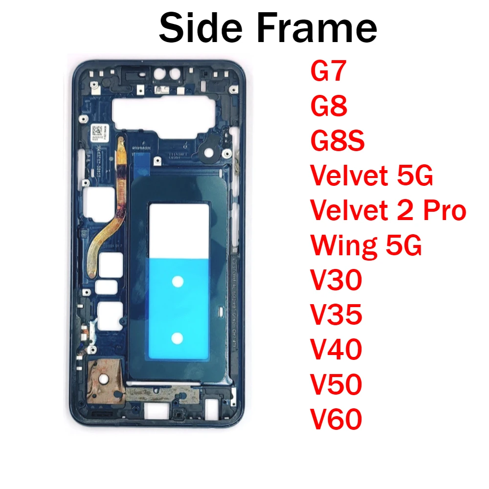 Фото Средняя рамка лучшего качества для LG G7 G8 G8X V30 V35 V40 V50 V50S V60 ThinQ Velvet Wing 5G ЖК-дисплей, передняя рамка, рамка корпуса №1