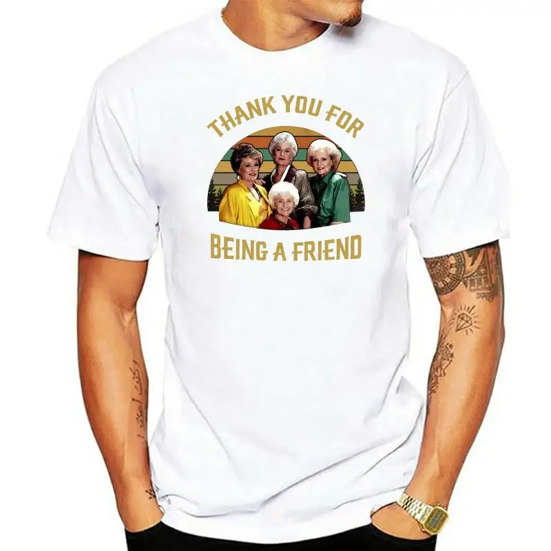 

Новинка 2022, футболка для мужчин, золотые девушки, спасибо за то, что вы друг, винтажный Ретро дизайн, Мужская футболка