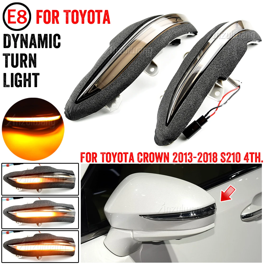 

For Toyota Crown 2013-2018 S210 4th. Car LED Dynamic Turn Signal Light Side Rear View Mirror Sequential Indicator Blinker Lamp
