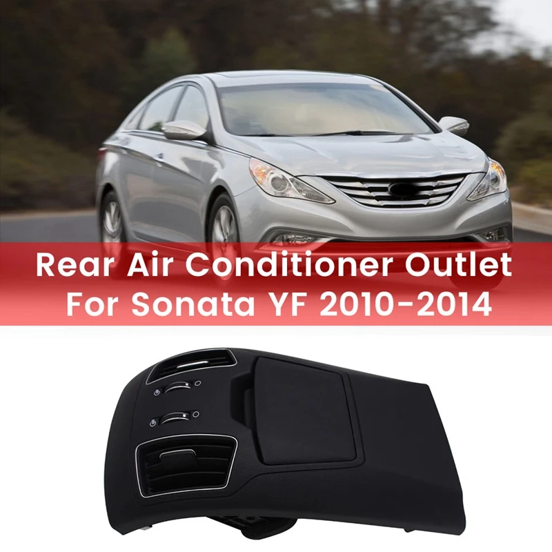 

Car Rear Air Conditioner Outlet for HYUNDAI Sonata YF 2010-2014 84680-4Q500