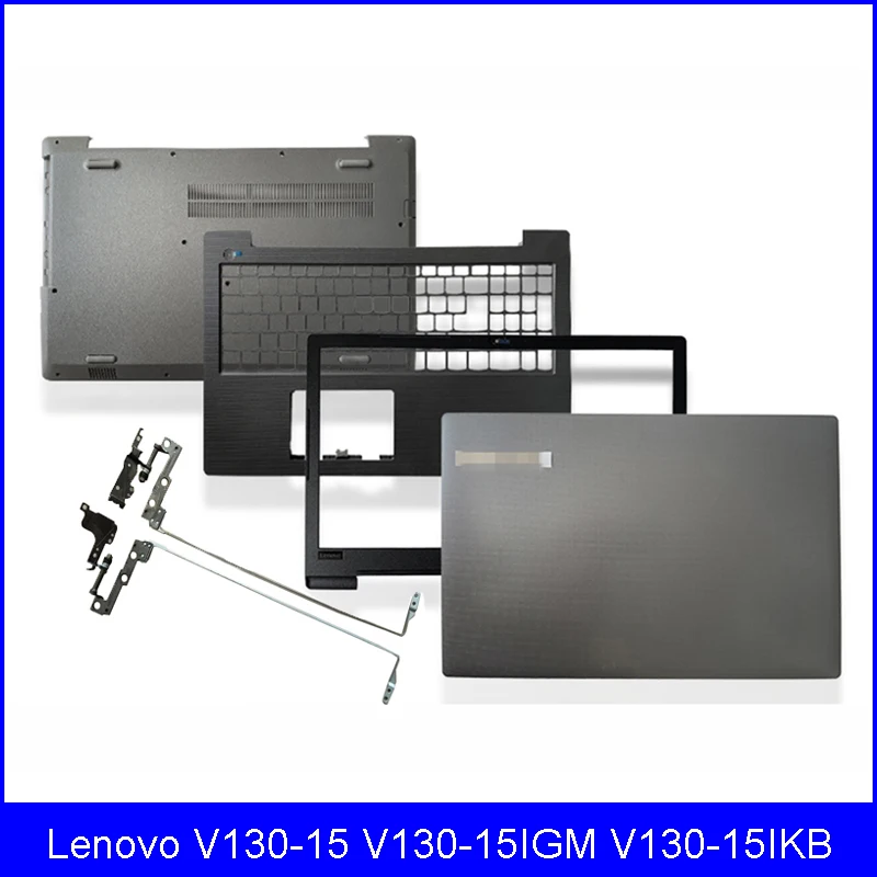 

Новинка, задняя крышка для ноутбука, задняя крышка для Lenovo V130-15 V130-15IGM Series, передняя панель, петли, Упор для рук, Нижняя крышка