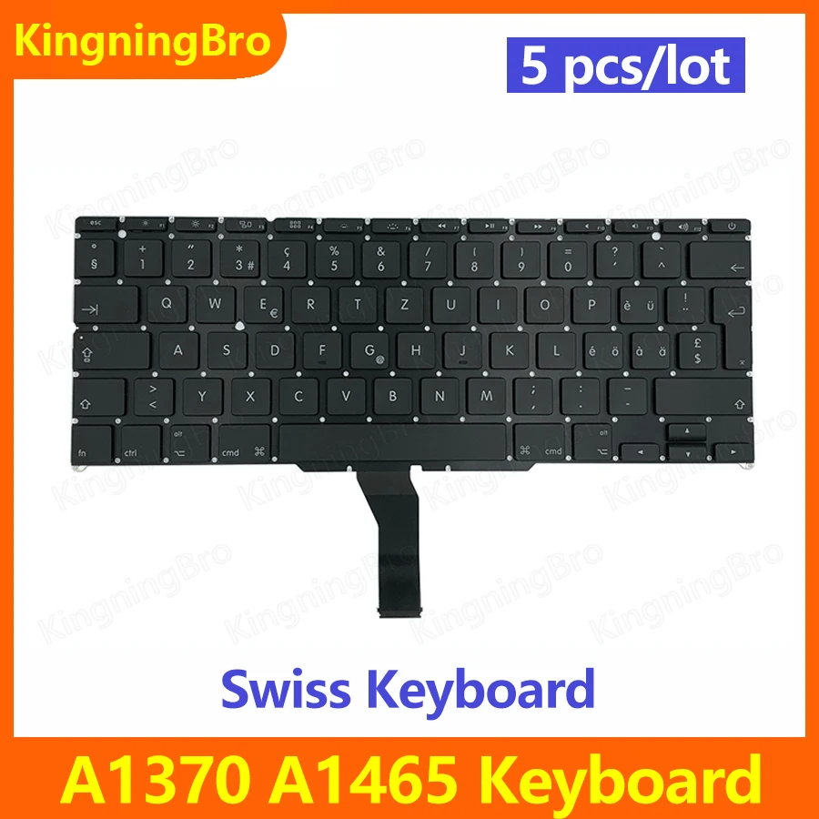 

5 pcs/lot New Replacement Keyboard For Macbook Air 11" A1370 A1465 Switzerland Swiss Keyboard 2011 2012 2013 2014 2015 Year
