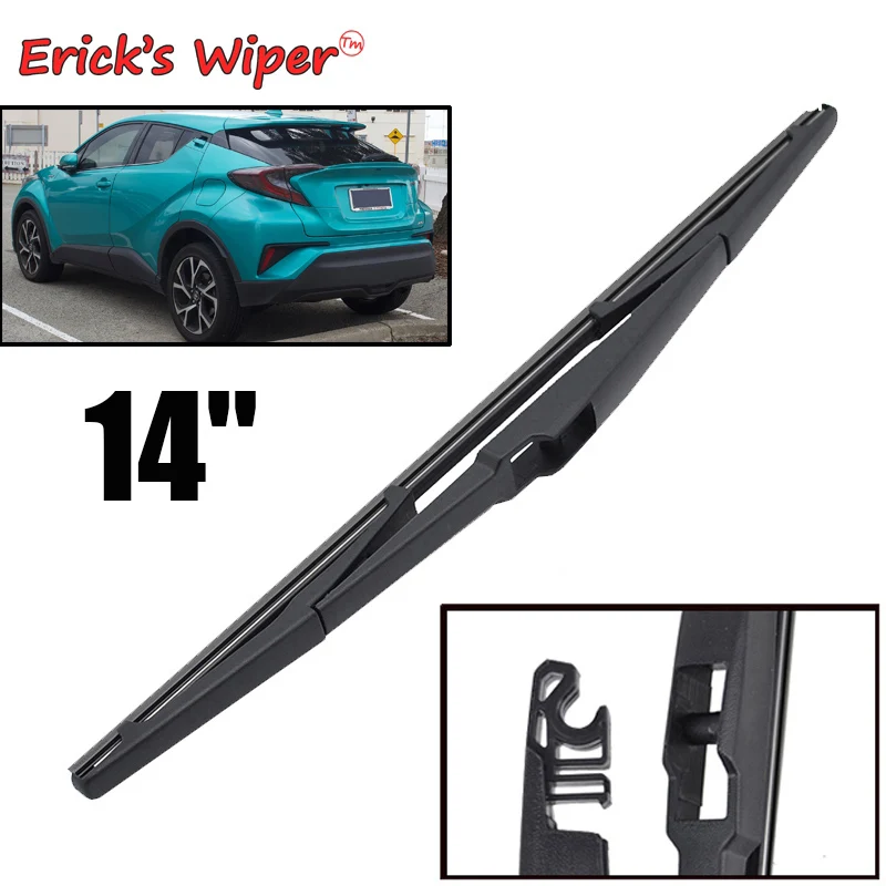 

Щетка стеклоочистителя Erick's Wiper 14 дюймов для Toyota C-HR CHR Тойота С-НR 2016-2023, щетка от дождя для очистки лобового стекла и заднего стекла автомобиля