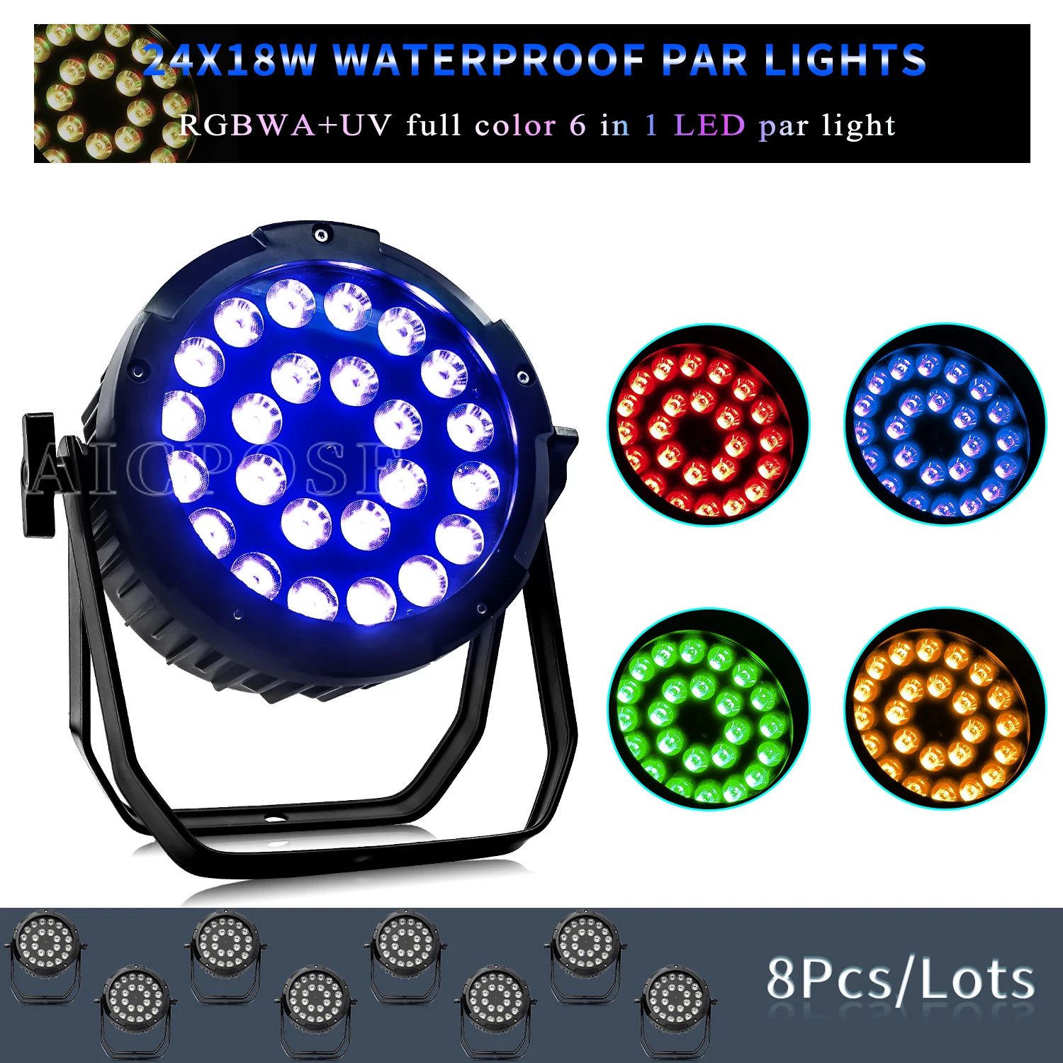 

8Pcs/Lots 18x18W 4in1/5in1 RGBWA UV 6in1 LED Par Light Outdoor Waterproof Music Festival DJ Disco Light Stage Lighting