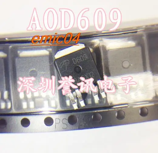 10 шт., Оригинальные запасные части AOD609 D609 MOS TO-252