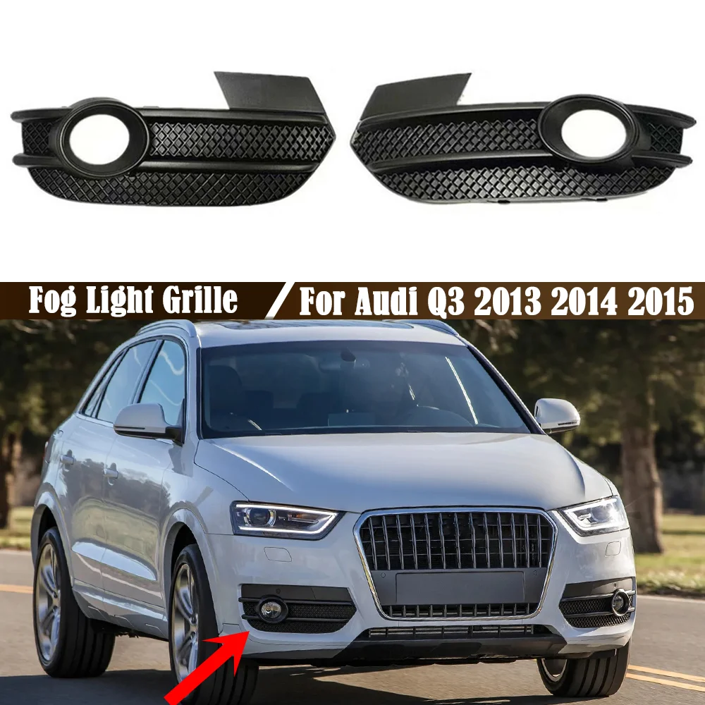

Front Bumper Fog Lights Cover Frame Fog Lamp Grille Grill Headlights Protector Cover Lamp Hood For Audi Q3 2013 2014 2015