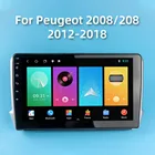 Автомагнитола для Peugeot, мультимедийная стерео-система на Android, с экраном 2008, 208, 2012-2018, с Gps, типоразмер 2 Din