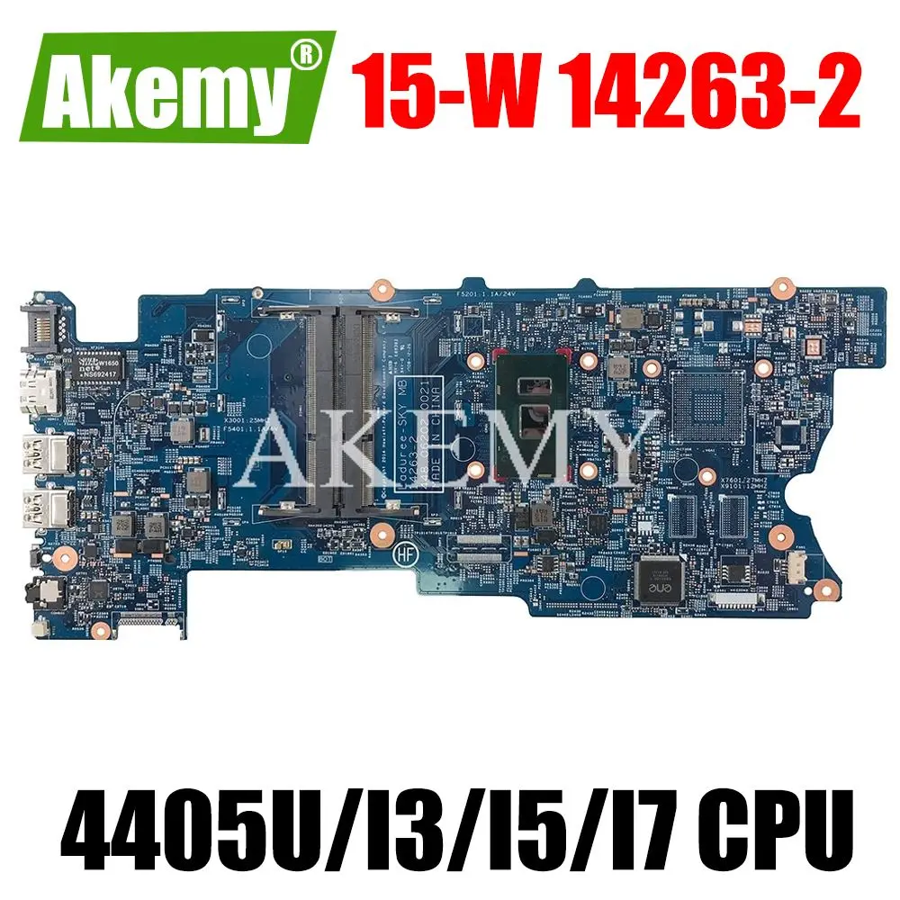 

For HP PAVILION X360 15-W 15T-W 15-BK Laptop Motherboard Mainboard with 4405U I3 I5 I7 CPU UMA 14263-2 motherboard