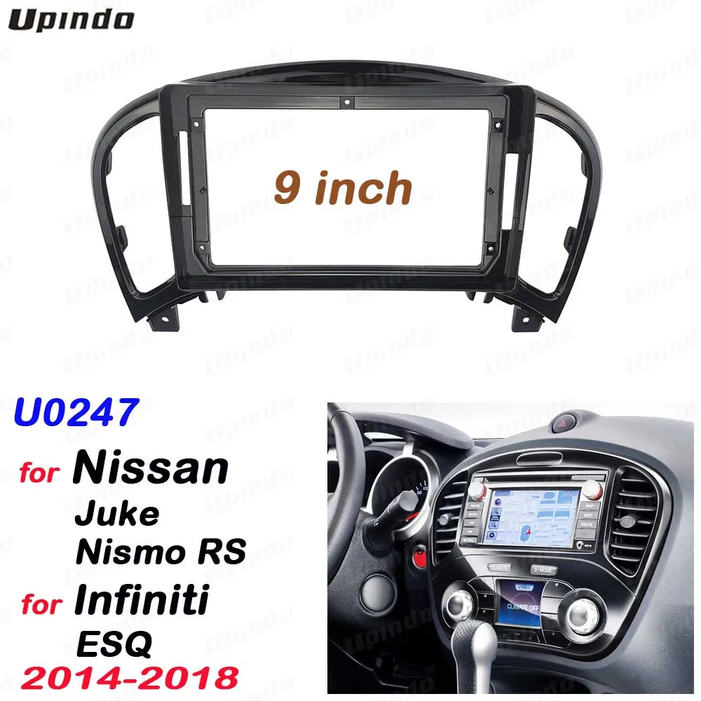 

2 Din 9 Inch Car Radio Installation Mp5 Plastic Fascia Panel Frame for Nissan Infiniti ESQ Juke Nismo RS 2014+ Dash Mount Kit