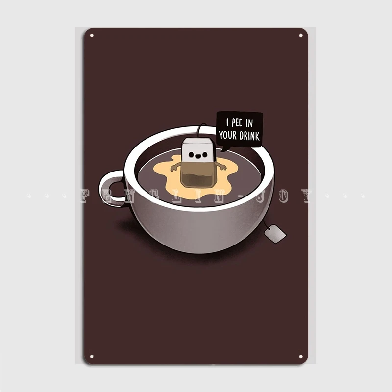 

Tea Pee Metal Sign Wall Cave Club Bar Create Plaques Tin Sign Poster