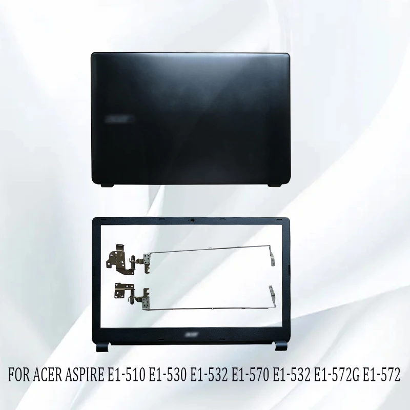

Laptop LCD Back Cover/LCD Front bezel/LCD Hinges For Acer Aspire E1-510 E1-530 E1-532 E1-570 E1-532 E1-572G E1-572 V5WE2 Z5WE1