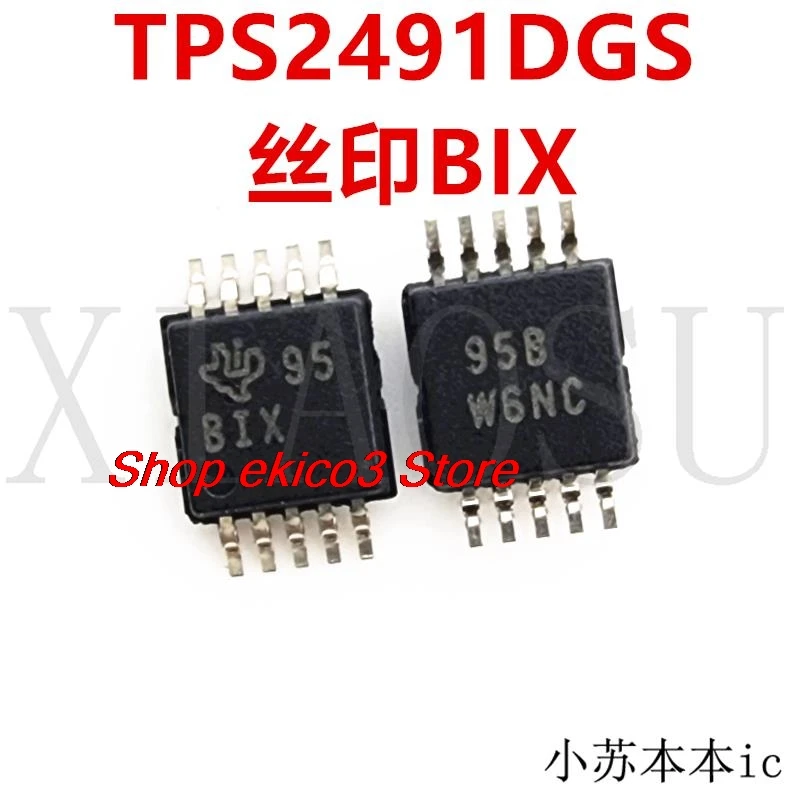 оригинальная стоковая микросхема TPS2491DGS BIX MSOP10