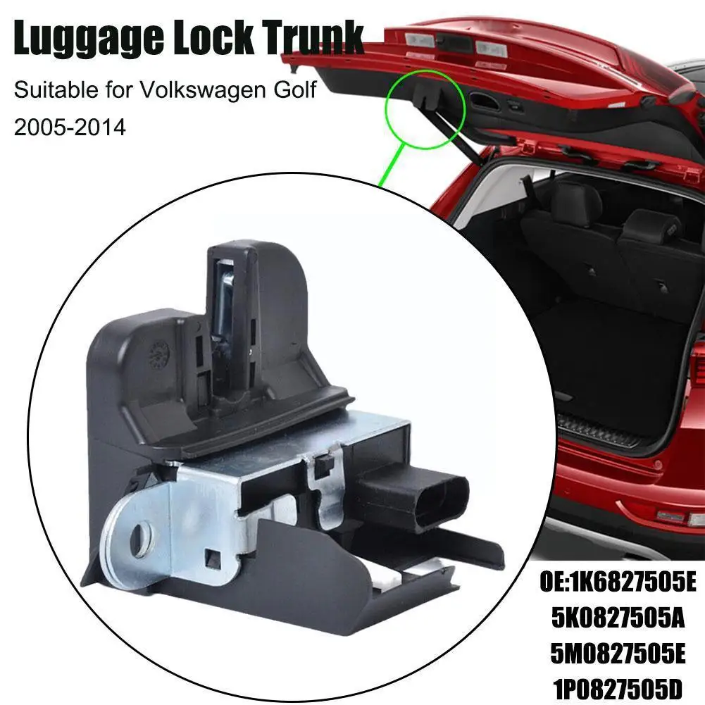 

1K6827505E 5K0827505A 5M0827505E 1P0827505D For Seat Leon Rear Trunk Lock Lid Lock Latch For VW Golf Mk5 Golf Git Mk6 Tailg F3F8