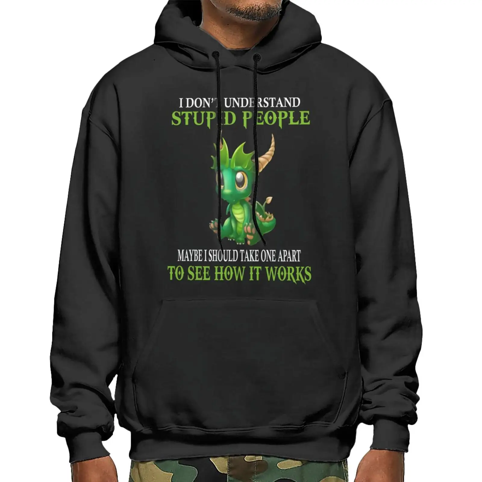 

Custom I Dont Understand Stupid Dragon Hoodie Women's Tracksuit Jackets Clothing Clothes Men Hoodies Man Men's Oversize Hoodie