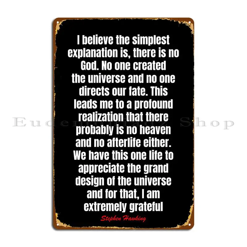 

Stephen Hawking Metal Sign Retro Funny Garage Print Club Tin Sign Poster