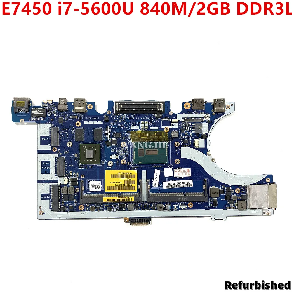 Восстановленная материнская плата для ноутбука DELL Latitude E7450 7450 ZBU11