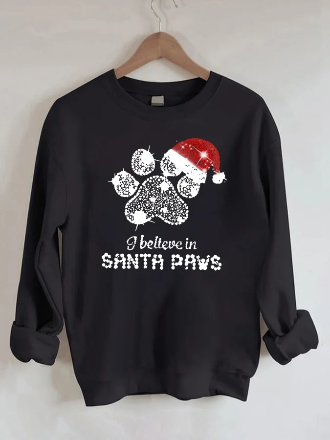 I Believe In Santa Paws Print Sweatshirt