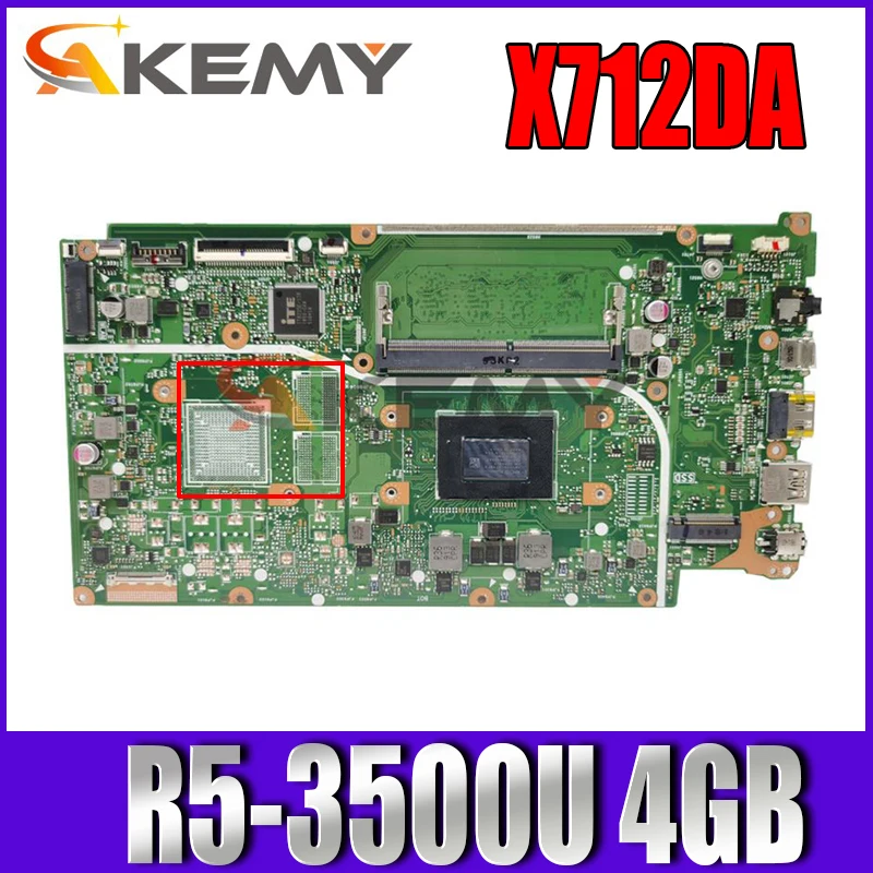 

Материнские платы X712D материнская плата для ноутбука ASUS X712DA X712DK X512DA F512D F512DA 100% протестированная оригинальная материнская плата R5-3500U 4 Гб