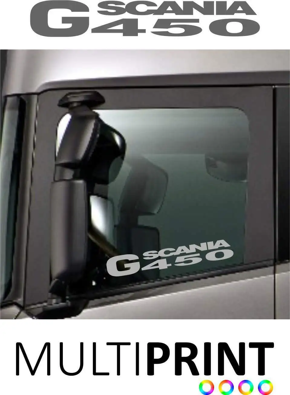 

For 2 x Scania G450 Window Stickers V8 S Series Topline Lorry HGV Truck LOR69