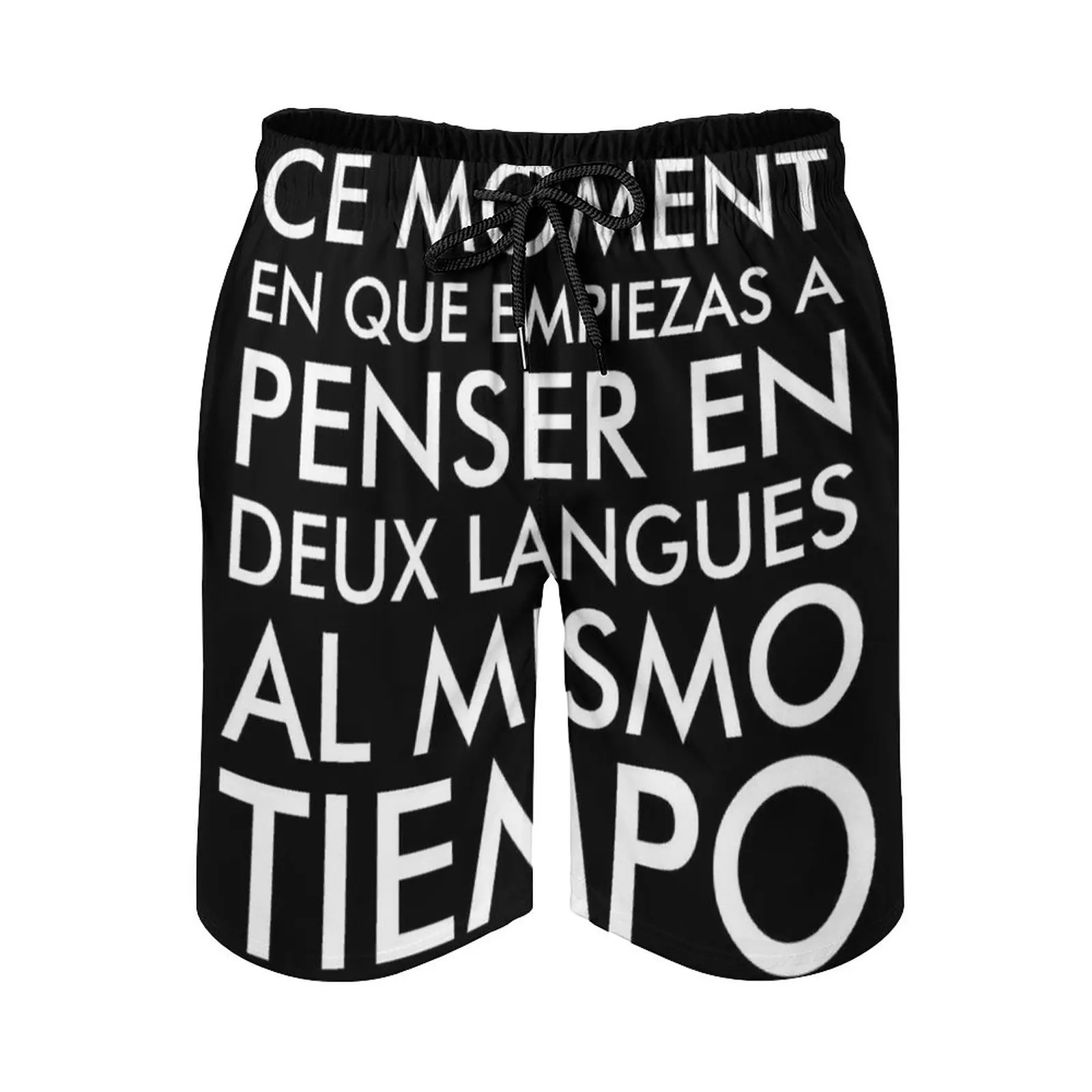 

Thinking In French And Spanish White Text Quick Dry Summer Mens Beach Board Shorts Briefs For Man Gym Pants Shorts That Moment