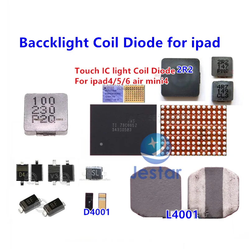 

For IPAD air 1 2 mini Pro9.7/10.5 touch ic 343S0583 BCM5976C1KUB6G Backlight Diode D4001 V3 JH BF SL D4 Coil L4001 2R2 /4R7 100