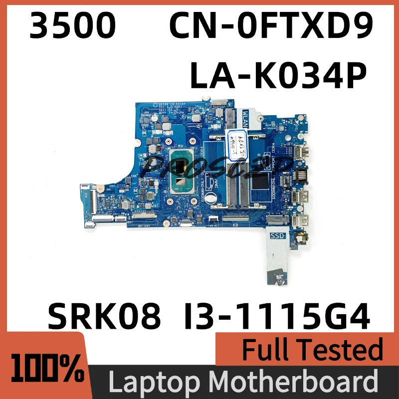 

CN-0FTXD9 0FTXD9 FTXD9 For DELL 3500 Laptop Motherboard GDI4A LA-K034P With SRK08 I3-1115G4 CPU 100% Fully Tested Working Well