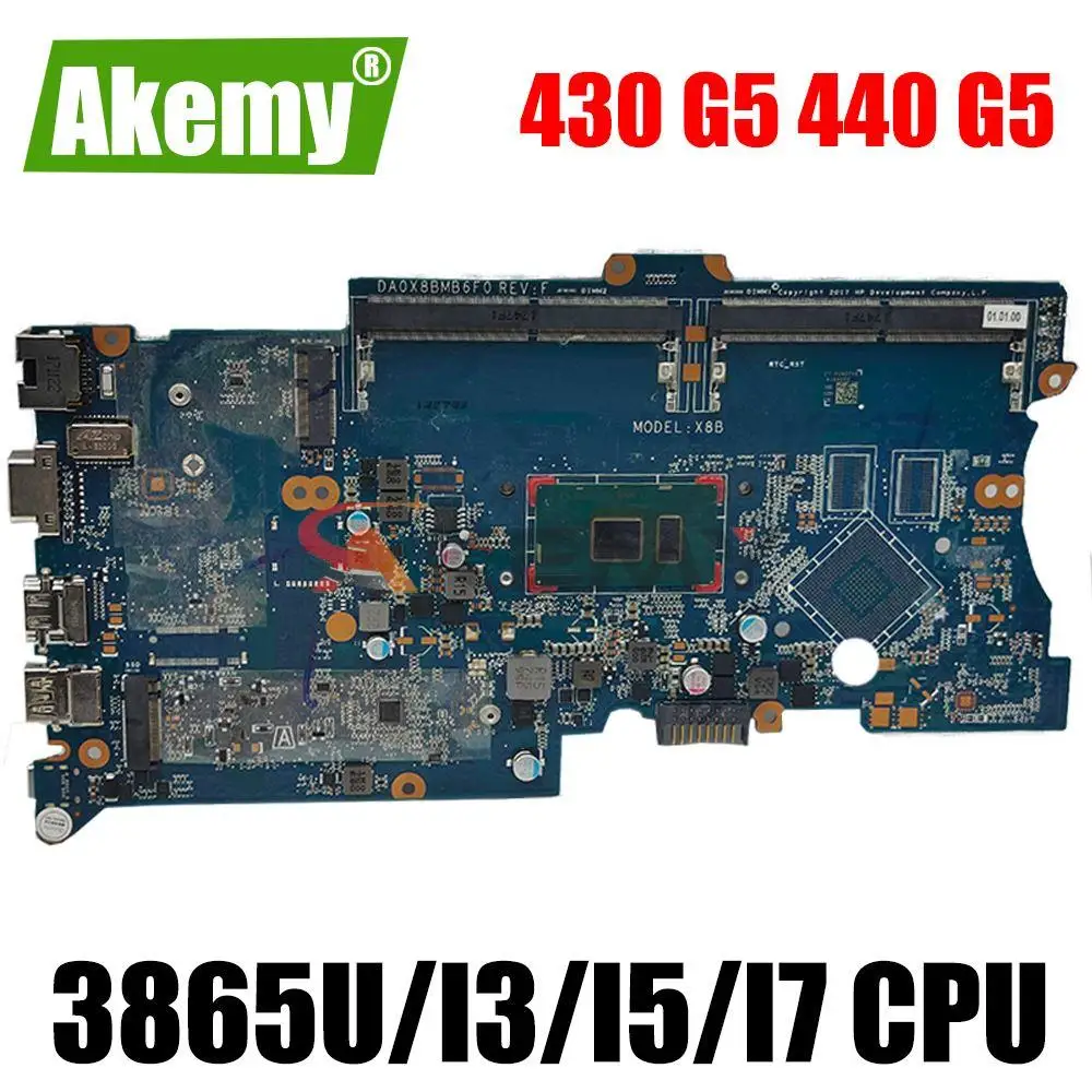 

DA0X8BMB6F0 Motherboard For HP ProbBook 430 G5 440 G5 Laptop Motherboard Mainboard with 3865U I3 I5 I7 CPU UMA
