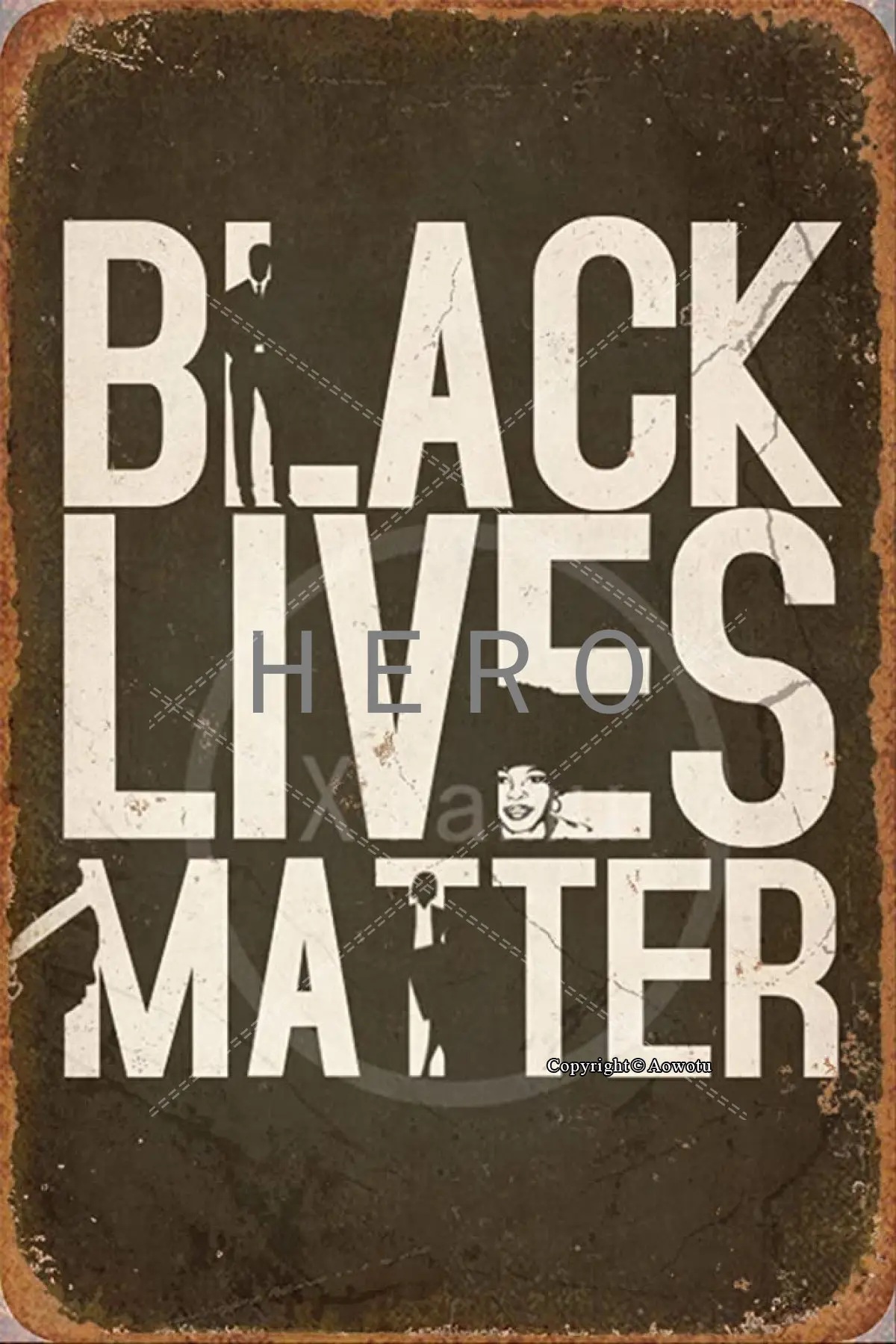 

Black lives matter Vintage Tin Sign Art Iron Painting Rusty Poster Decoration Aluminum plaque