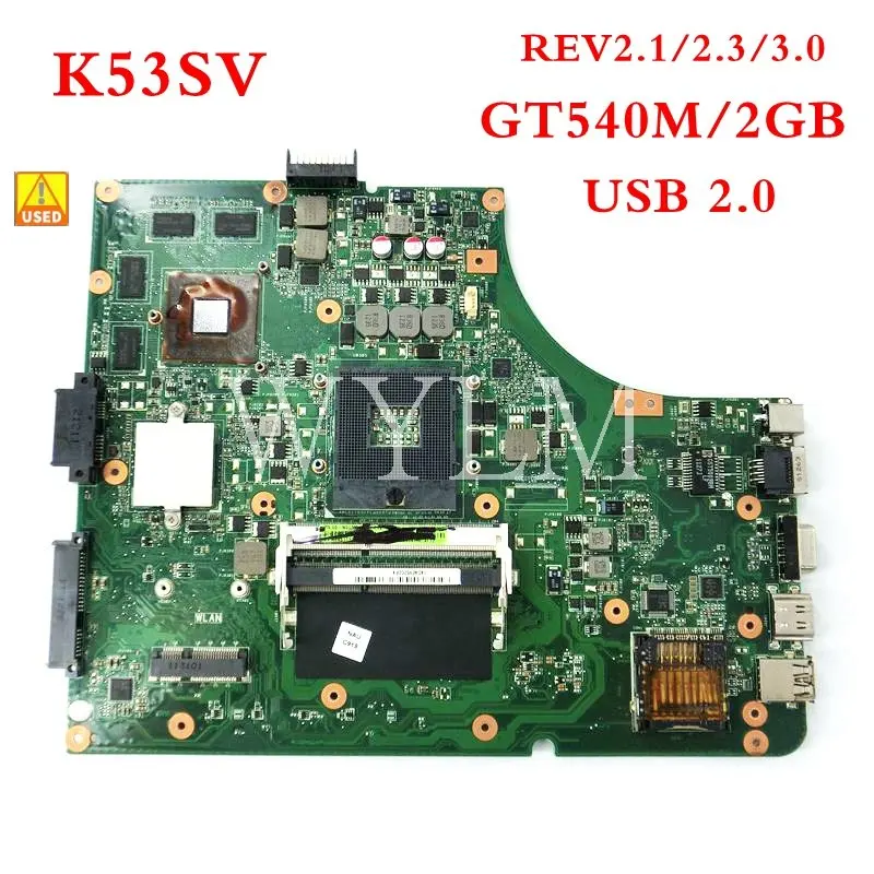 

K53SV GT540M 2GB USB2.0 Mainboard For ASUS K53S X53S A53S P53S K53SV K53SJ P53S HM65 Laptop Motherboard 100%Free Shipping Used